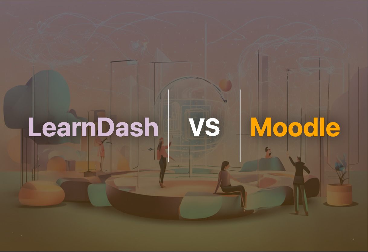 Comparison of LearnDash and Moodle