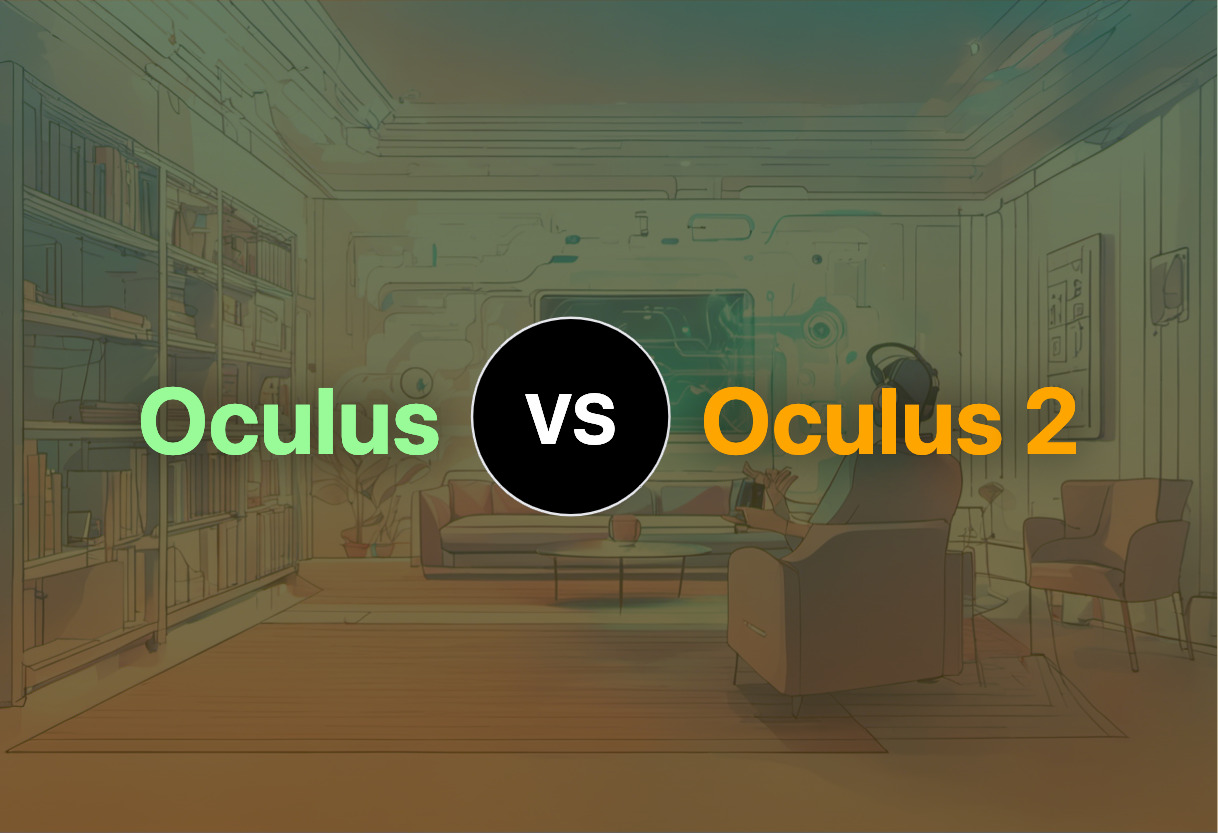 Oculus vs Oculus 2