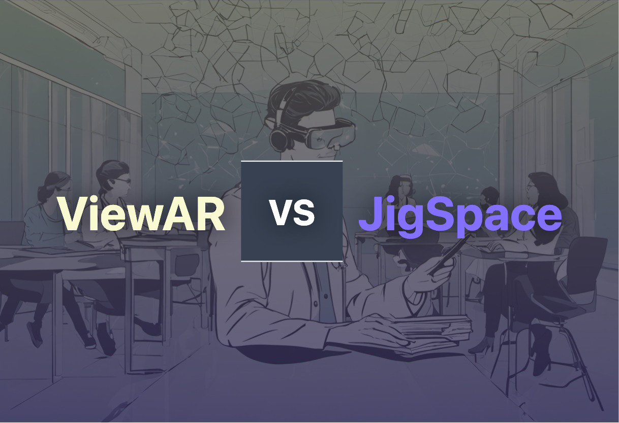 Comparing ViewAR and JigSpace