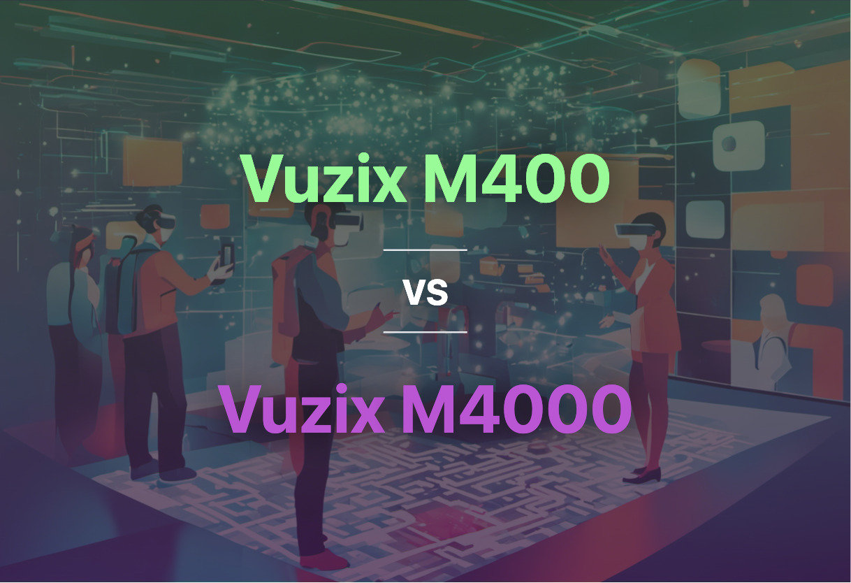 Vuzix M400 vs Vuzix M4000 comparison