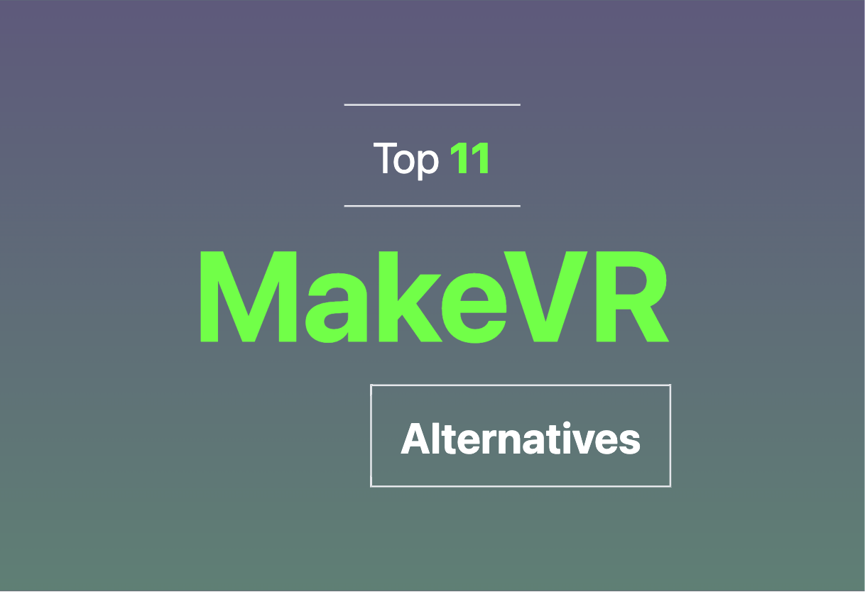 Alternatives to MakeVR in 2024