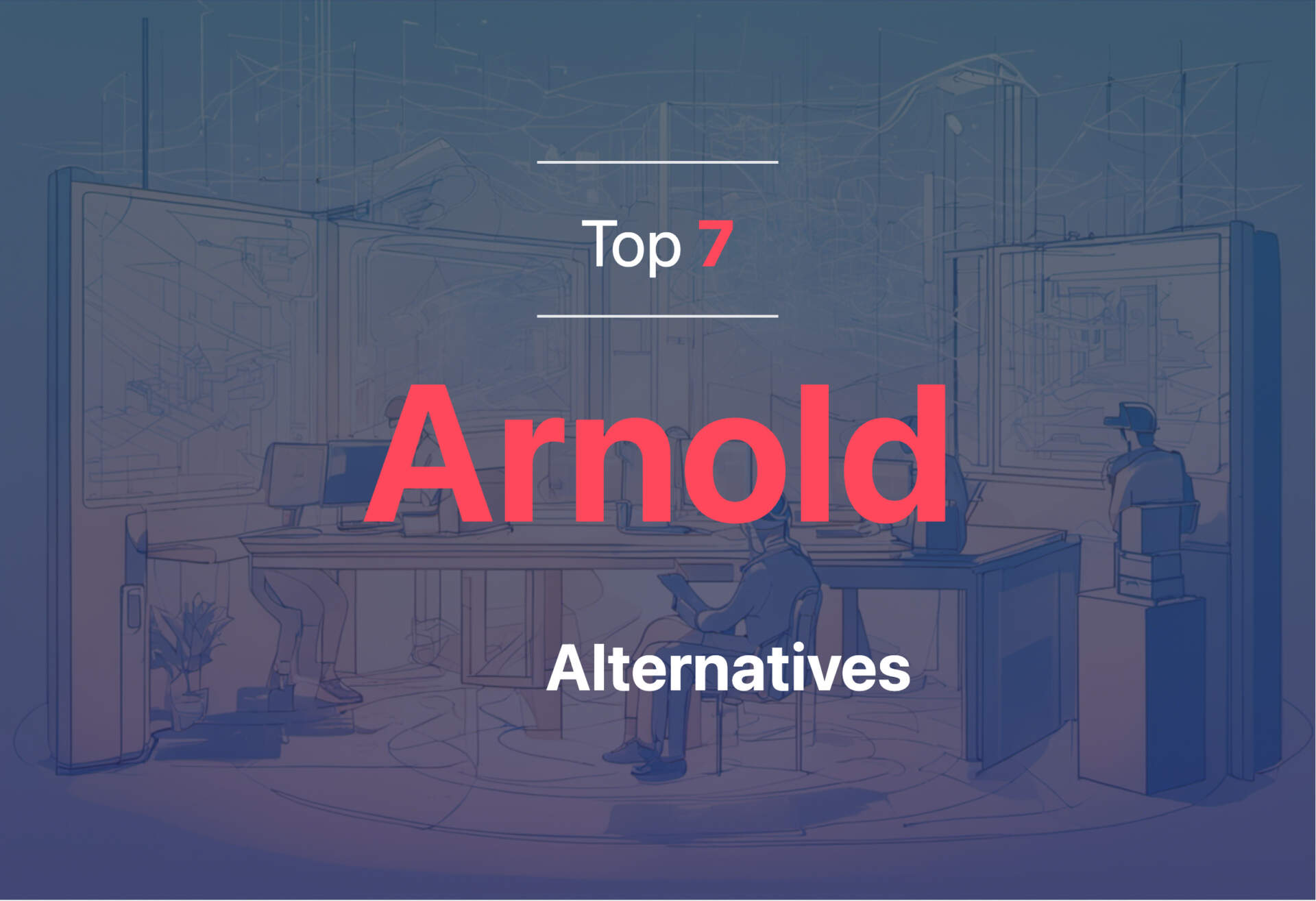 Exploring Arnold alternatives 2024