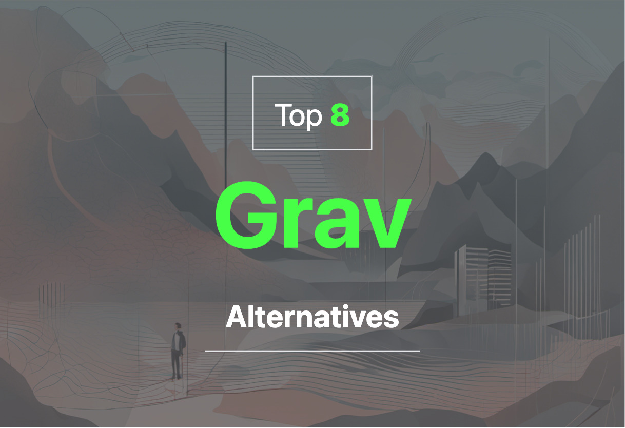 Exploring Grav alternatives 2024
