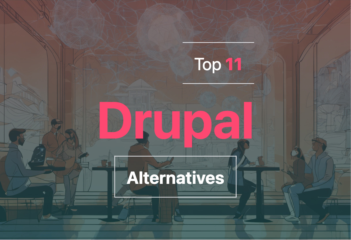 Best Drupal alternatives in 2024
