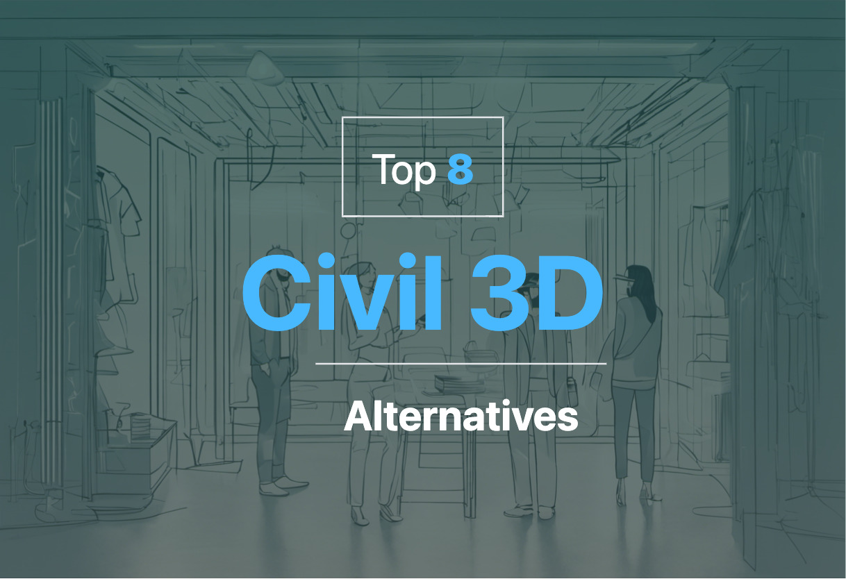 Top Civil 3D alternatives for 2024