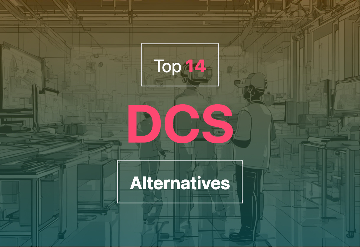 Top DCS alternatives for 2024