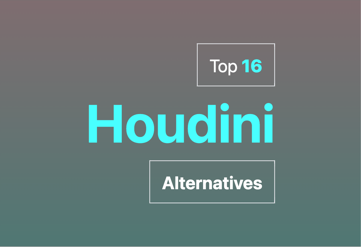 Alternatives to Houdini in 2024