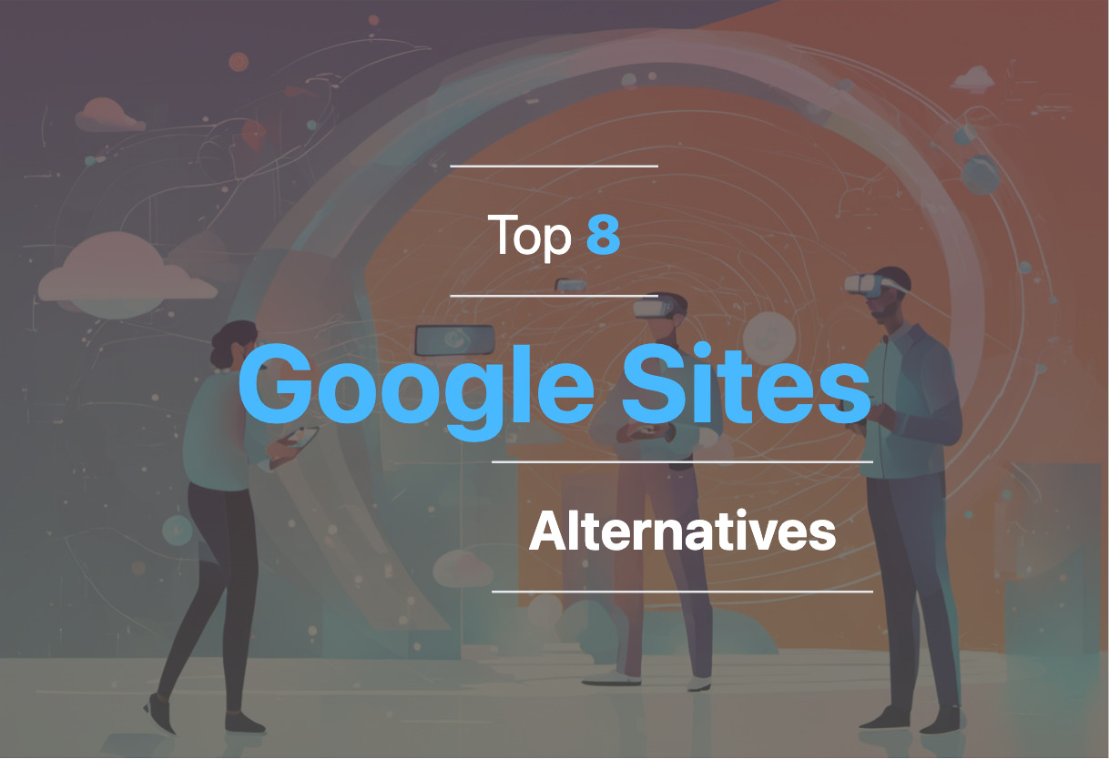 Best Google Sites alternatives in 2024
