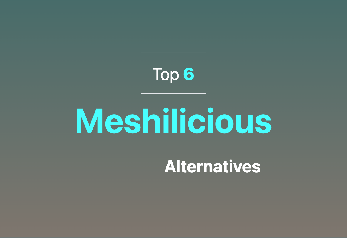Meshilicious alternatives 2024