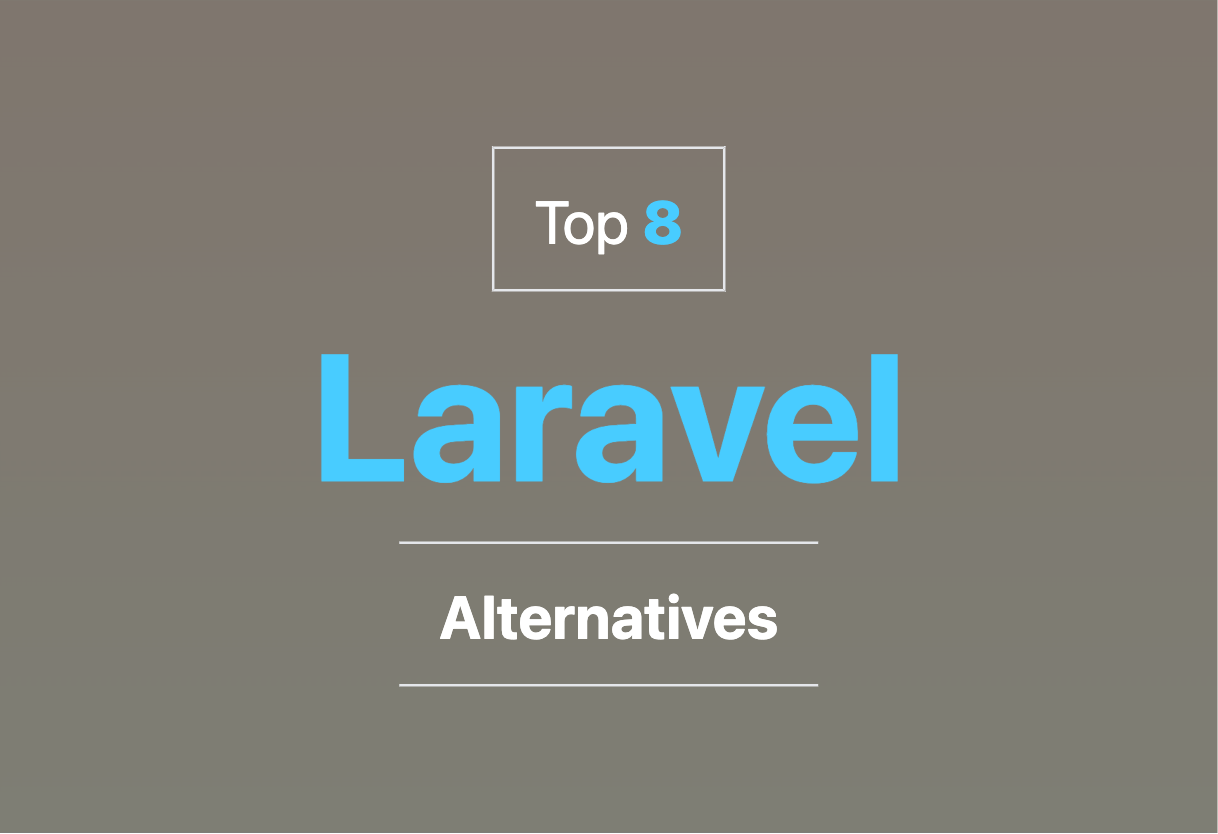 Best Laravel alternatives in 2024