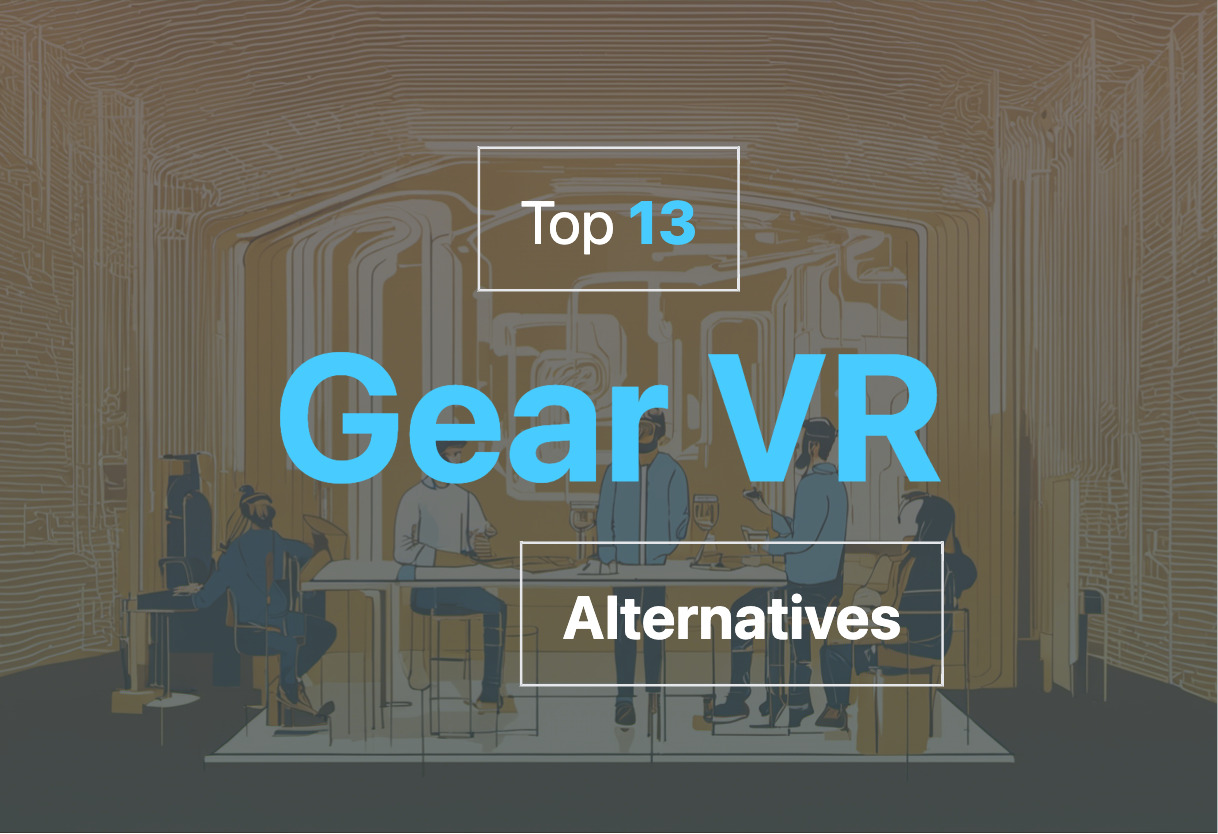 Alternatives to Gear VR in 2024