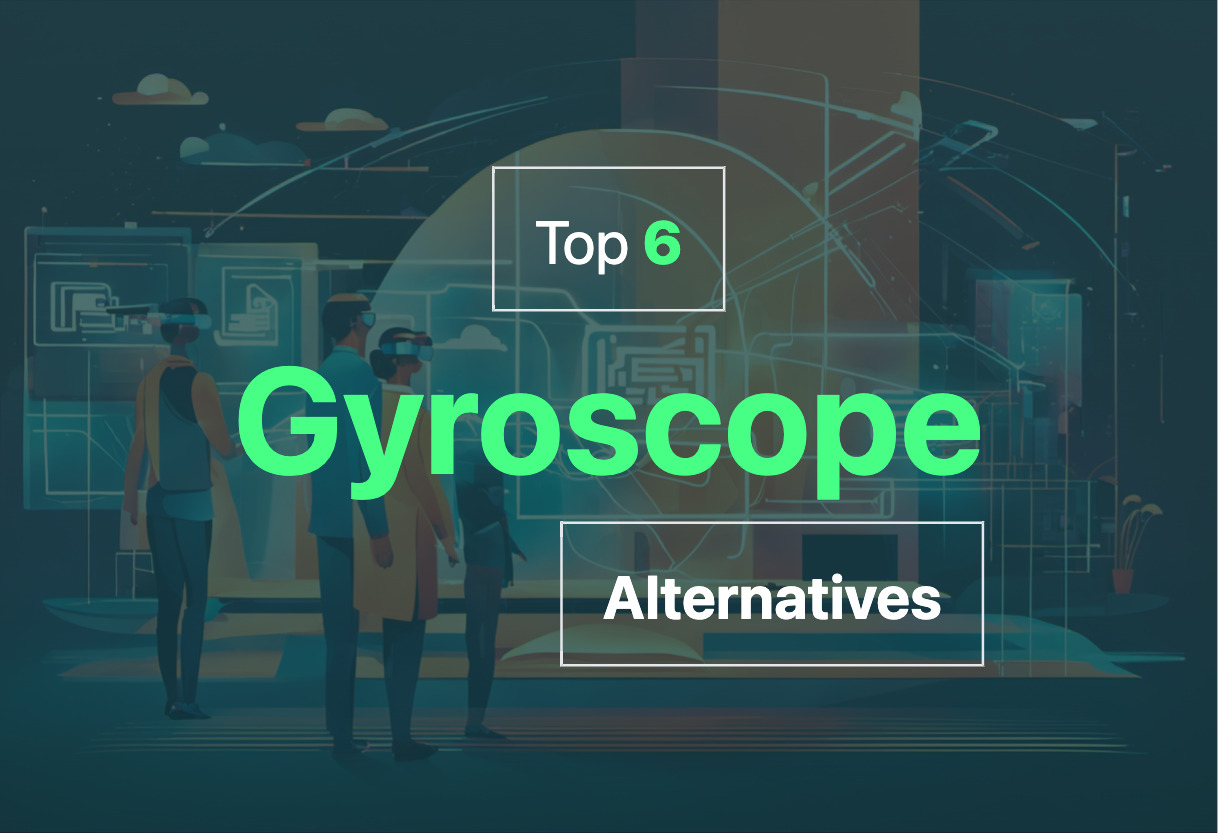 Gyroscope alternatives 2024