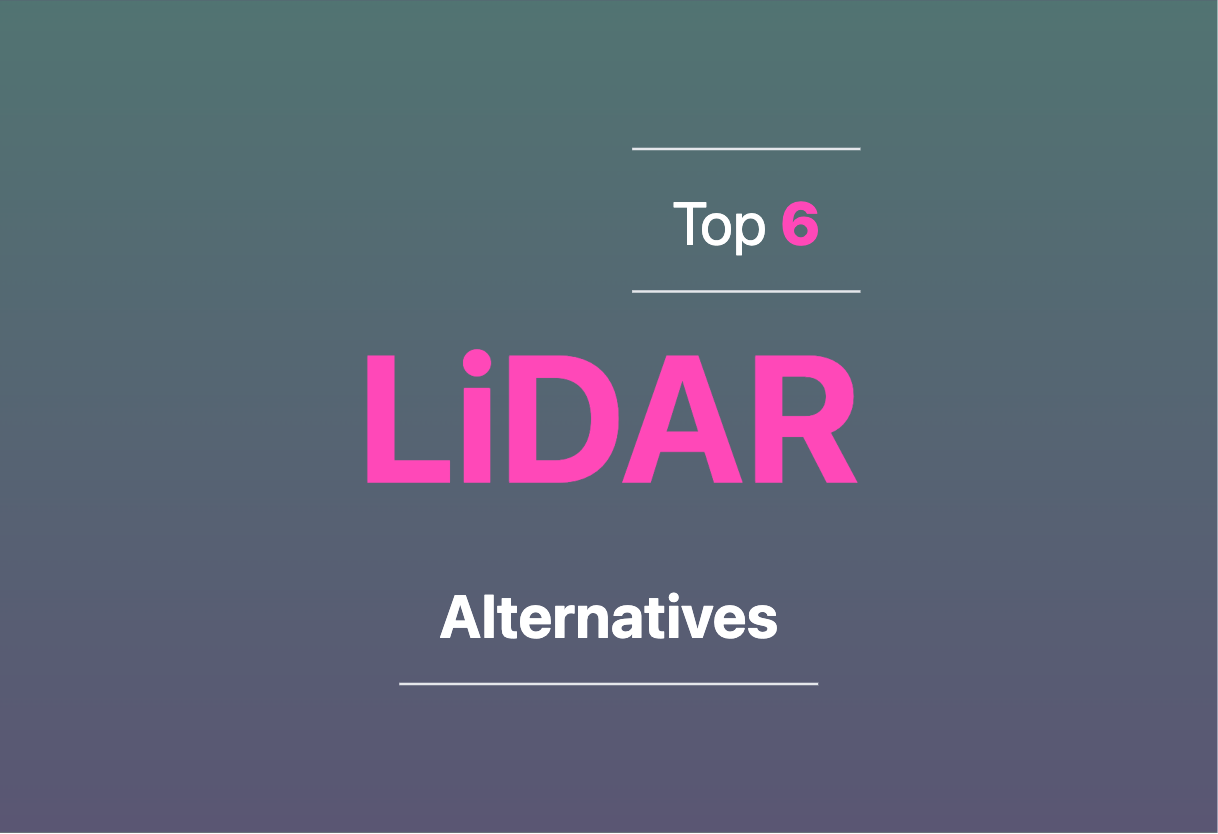 Alternatives to LiDAR in 2024
