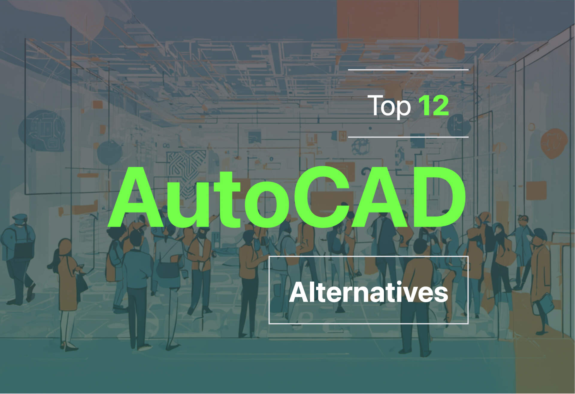 2024 top alternatives to AutoCAD