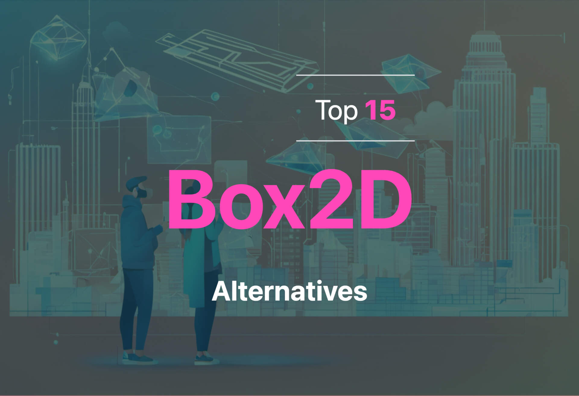 2024 top alternatives to Box2D