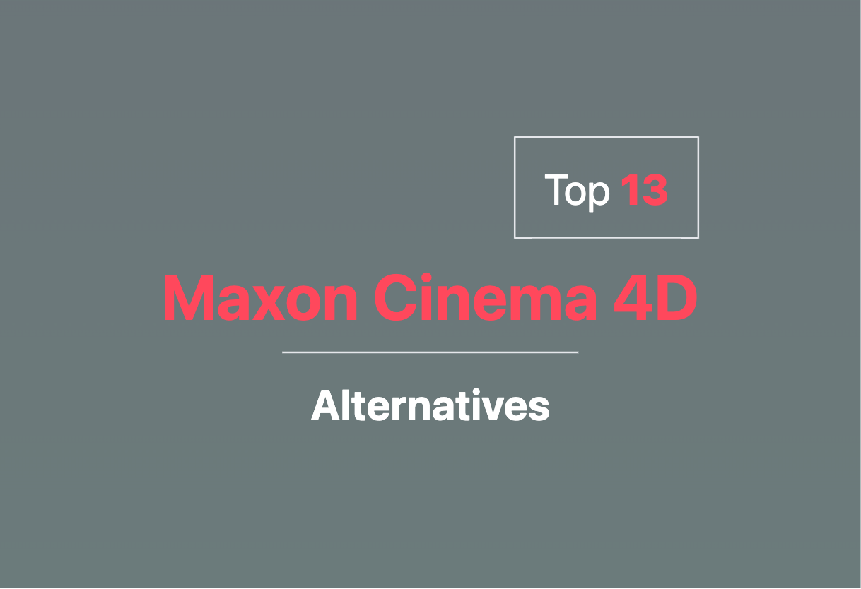 2024 top alternatives to Maxon Cinema 4D