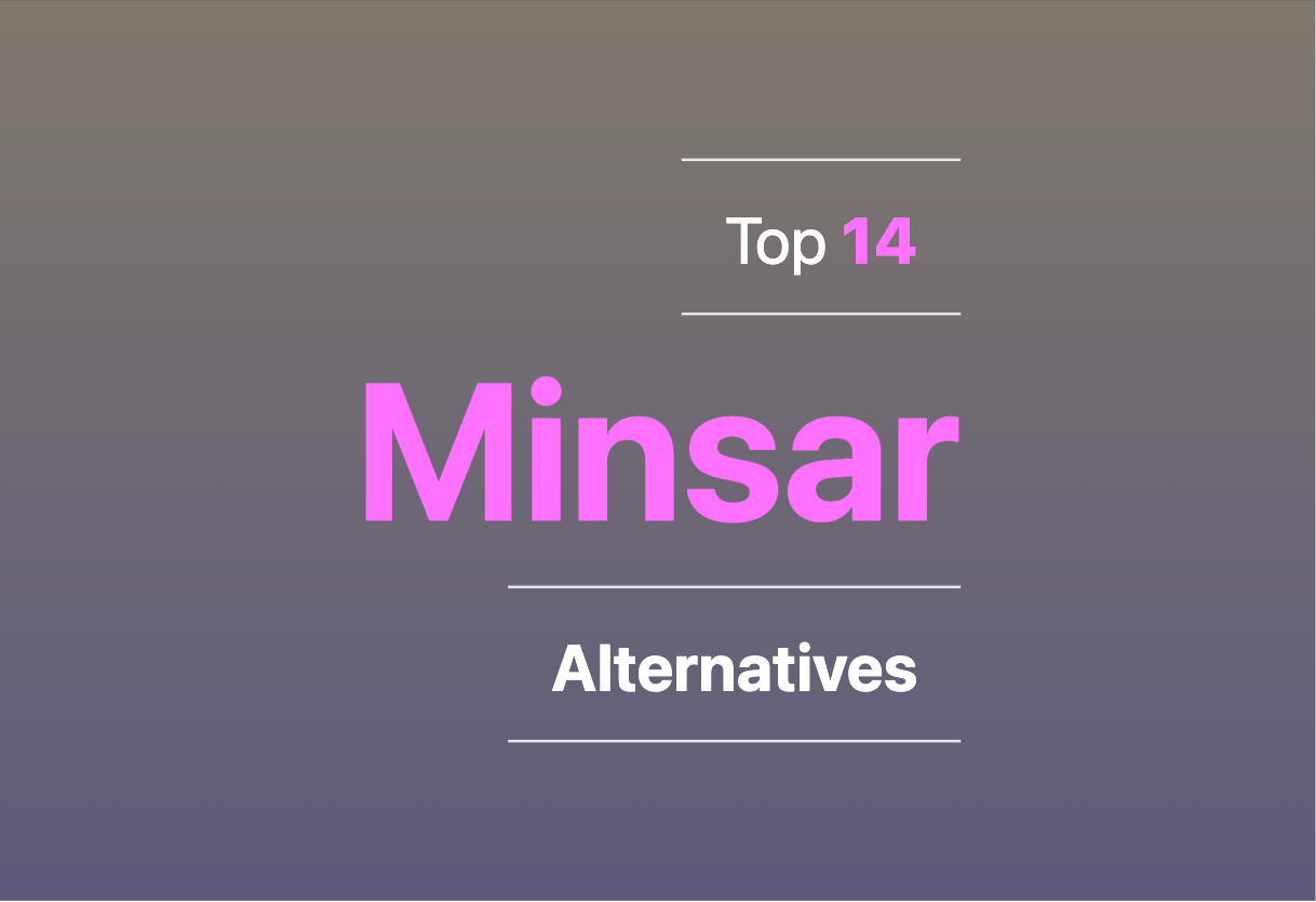 Exploring Minsar alternatives 2024