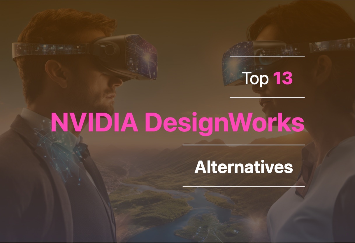 NVIDIA DesignWorks alternatives 2024