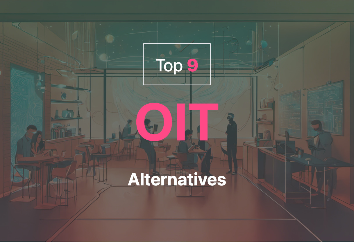 2024 OIT alternatives