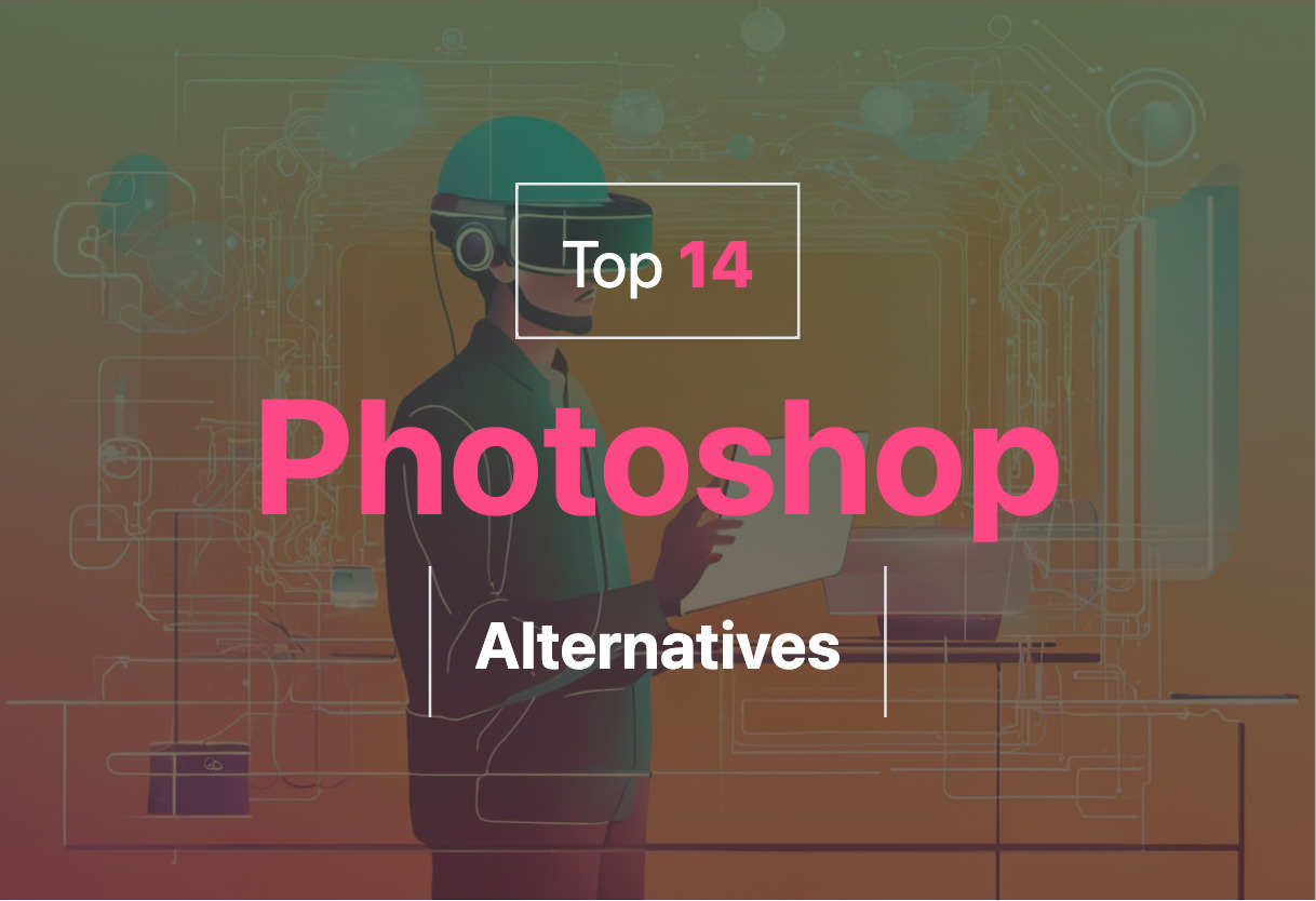 Alternatives to Photoshop in 2024