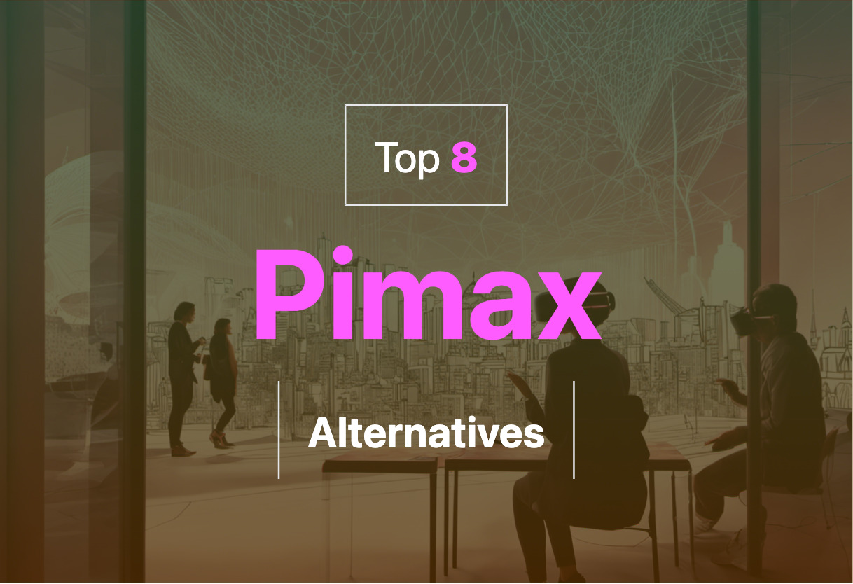 2024 Pimax alternatives