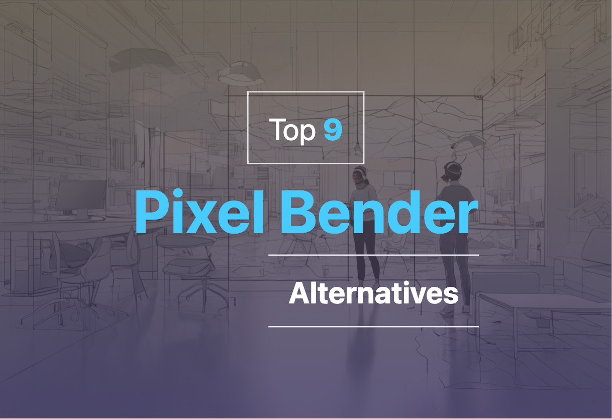 Exploring Pixel Bender alternatives 2024