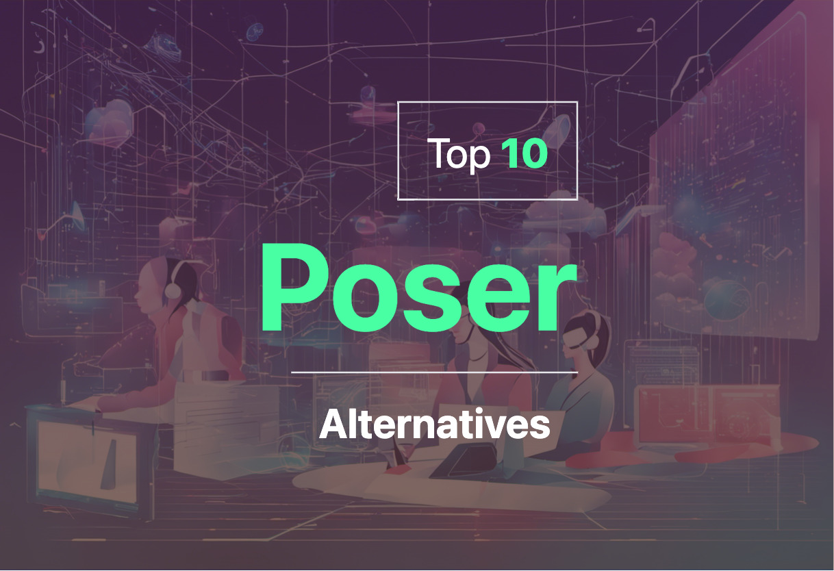 Exploring Poser alternatives 2024